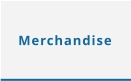 Merchandise
