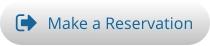 Make a Reservation