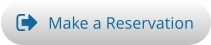 Make a Reservation